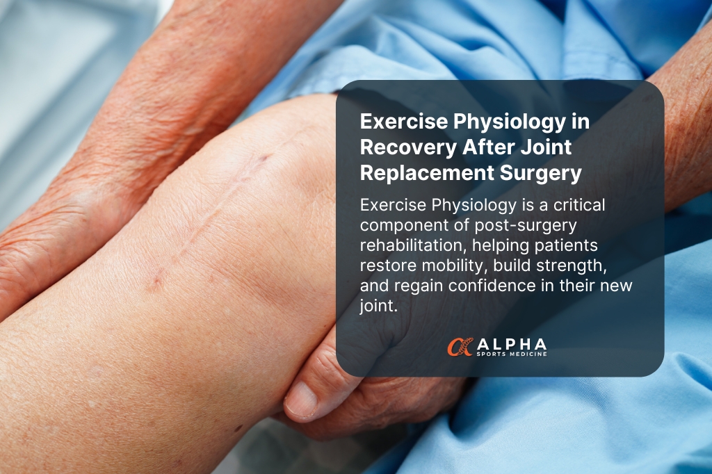 Maidstone Exercise Physiology For Joint Replacement | Alpha Sports Medicine