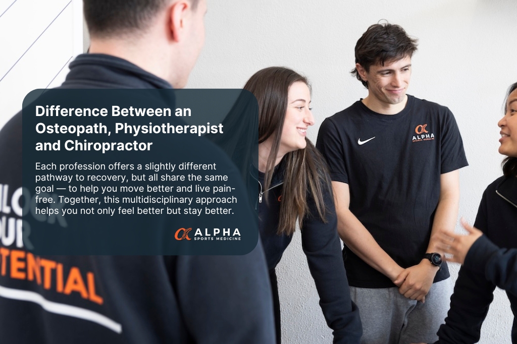Difference Between Osteo, Physio And Chiro | Alpha Sports Medicine